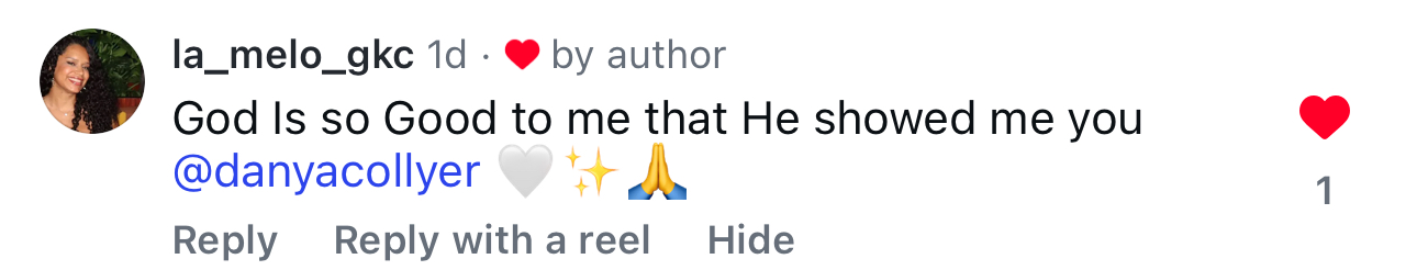 Instagram comment saying God is so good to me that He showed me you